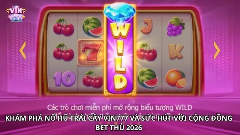 Giao diện đẹp mắt kết hợp sức hút khó cưỡng của siêu phẩm Nổ hũ trái cây